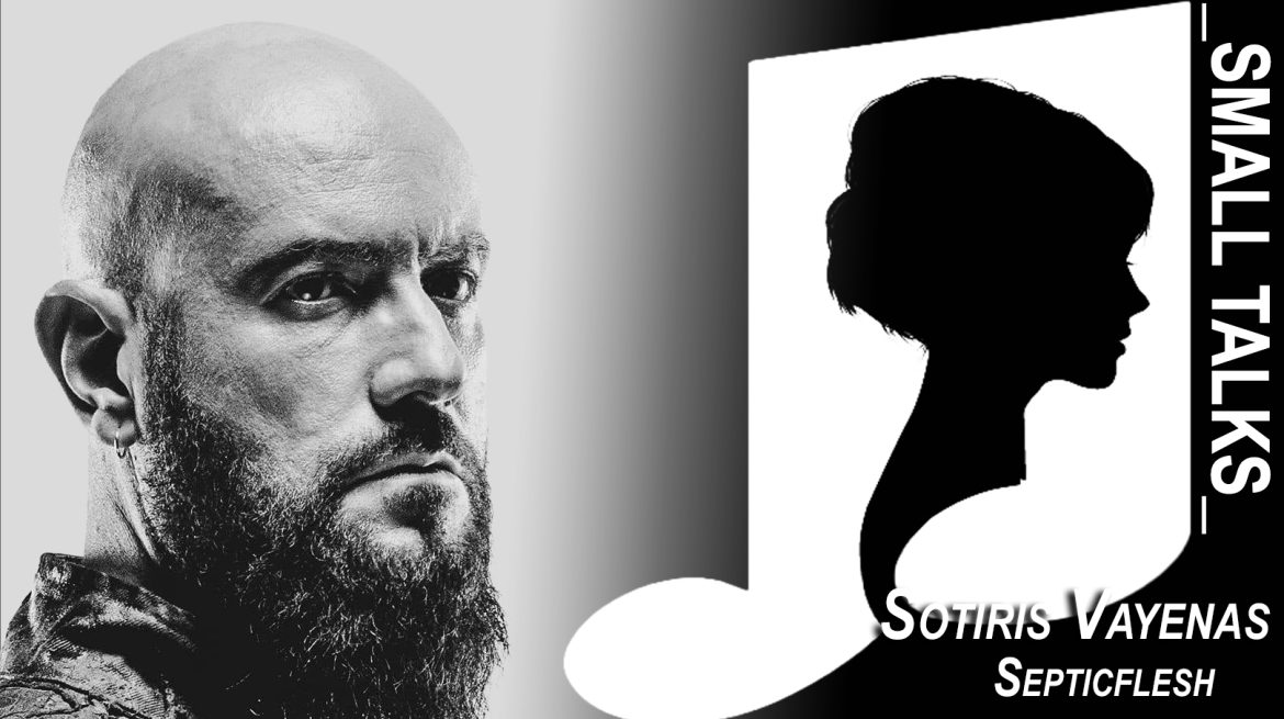 Sotiris Vayenas (Septicflesh) _SMALL TALKS_ Interview cover